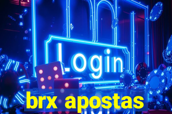 brx apostas